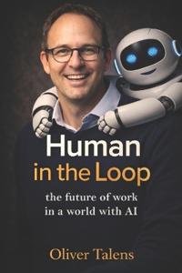 Talens, O: Human in the Loop