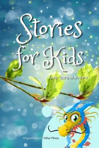 Stories for Kids and Grown-Ups