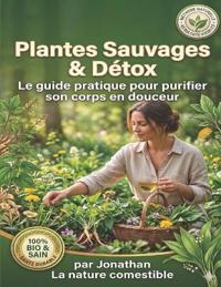 Plantes Sauvages & Détox