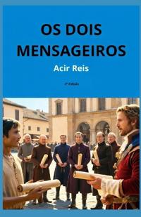OS Dois Mensageiros