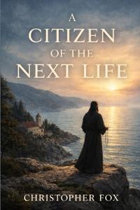 A Citizen of the Next Life