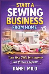 Start a Sewing Business from Home