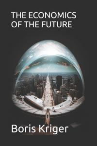 The Economics of the Future