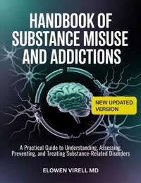 Handbook of Substance Misuse and Addictions