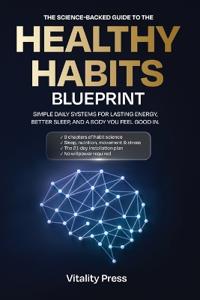 The Healthy Habits Blueprint