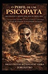 O Perfil de Um Psicopata