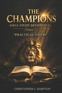 Hampton, C: CHAMPIONS  BIBLE STUDY DEVOTIONAL SERIES