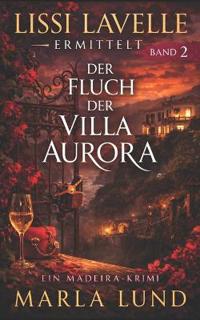 Der Fluch der Villa Aurora