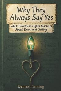 Why They Always Say Yes
