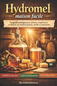 Hydromel maison facile
