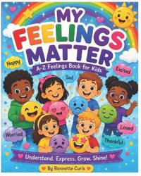 My Feelings Matter