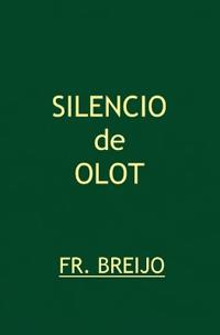 Silencio de OLOT