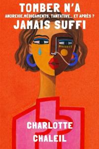 Tomber n'a jamais suffi