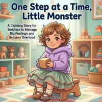 One Step at a Time, Little Monster