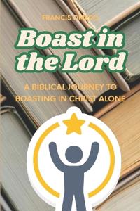 Boast in the Lord
