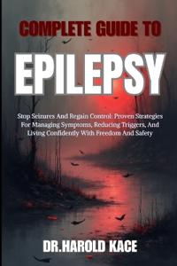 Complete Guide To Epilepsy