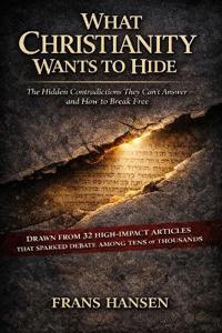 What Christianity Wants to Hide