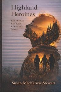 Highland Heroines