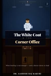 Kakuri, A: White Coat and the Corner Office
