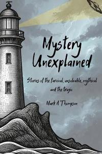 Mystery Unexplained