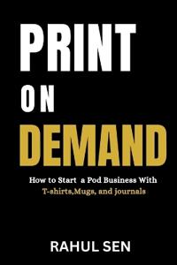 Print on Demand for Beginners