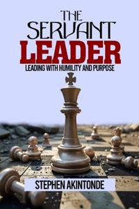 The Servant Leader