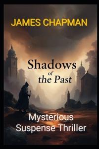 Shadows of the Past