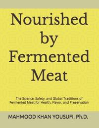 Nourished by Fermented Meat