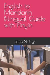 English to Mandarin Bilingual Guide with Pinyin