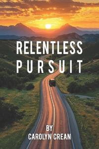 Relentless Pursuit