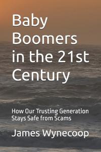 Baby Boomers in the 21st Century