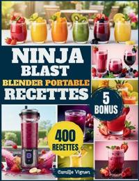 Vignon, C: Ninja Blast Blender Portable Recettes