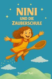 Nini und die Zauberschule