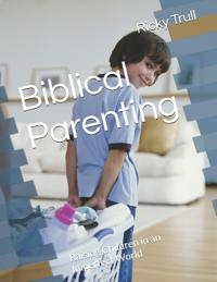 Biblical Parenting