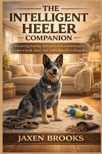 The Intelligent Heeler Companion