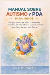 Manual sobre autismo y PDA para niños