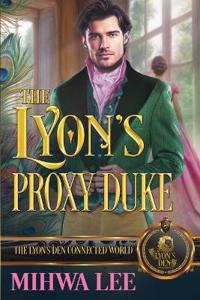 The Lyon's Proxy Duke