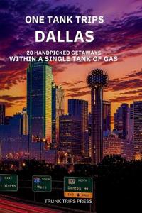 One Tank Trips from Dallas