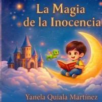 Quiala Martínez, Y: MAGIA DE LA INOCENCIA