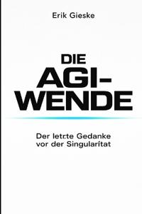 Die AGI-Wende