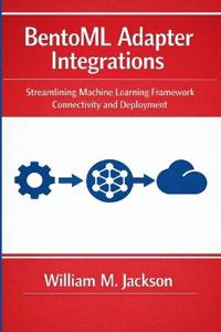 BentoML Adapter Integrations