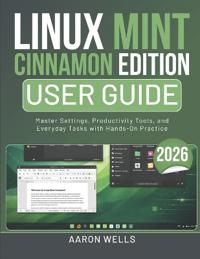 Linux Mint Cinnamon Edition User Guide 2026