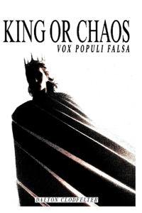 King or Chaos