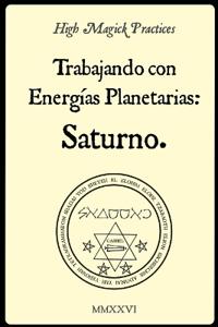 High Magick Practices - Trabajando con Energías Planetarias