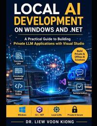 Liew, V: Local AI Development on Windows and .NET