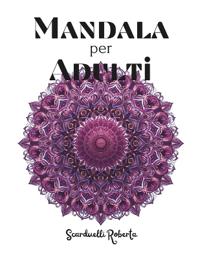 Scarduelli, R: Mandala per adulti