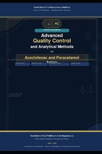 Advanced Quality Control and Analytical Methods for Aceclofenac and Paracetamol Tablets