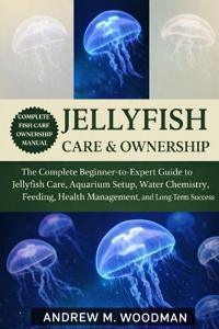 Jellyfish Care & Ownership