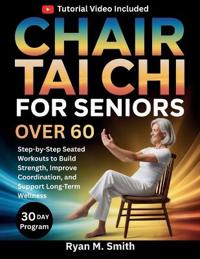 Chair Tai Chi For Seniors Over 60
