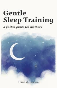 Gentle Sleep Training